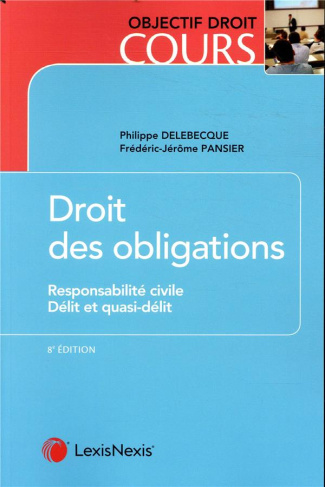 delebecque-philippe-3b-pansier-frederic-jerome-droit-des-obligations-responsabilite-civile-delit-et-quasi-delit-8e-edition_0