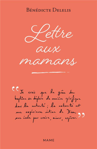 delelis-benedicte-lettre-aux-mamans_0
