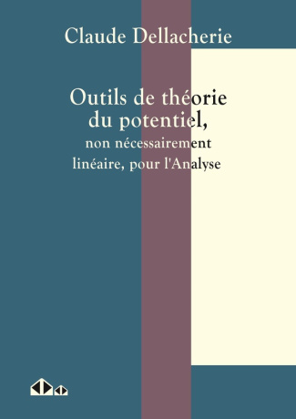dellacherie-claude-outils-de-theorie-du-potentiel-non-necessairement-lineaire-pour-l-analyse_0