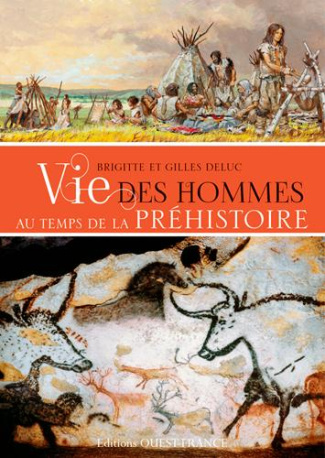 delluc-brigitte-3b-delluc-gilles-vie-des-hommes-au-temps-de-la-prehistoire_0