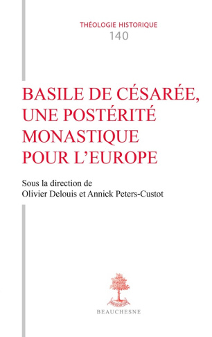 delouis-olivier-3b-peters-custot-annick-basile-de-cesaree-une-posterite-monastique_0