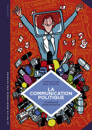 delporte-christian-3b-terreur-graphique-la-communication-politique-l-art-de-seduire-pour-convaincre_0
