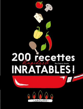 delprat-alvares-elise-3b-honegger-amandine-3b-rost-s-200-recettes-rapides-et-inratables_0