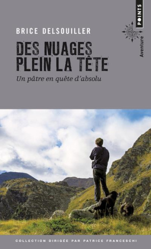 delsouiller-brice-des-nuages-plein-la-tete-un-patre-en-quete-d-absolu_0