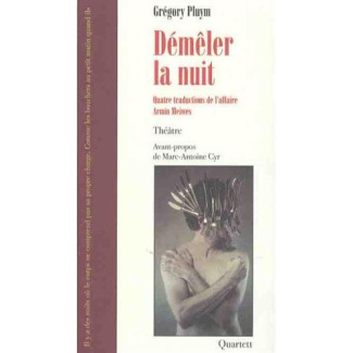 demeler-la-nuit-quatre-traductions-de-l-affaire-armin-meiwes_0