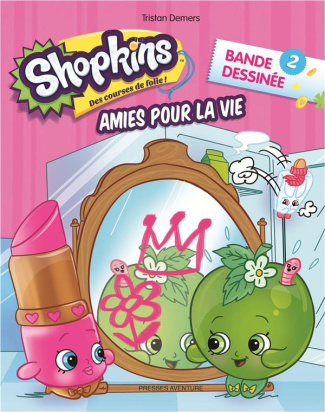 demers-tristan-shopkins-t02-amies-pour-la-vie_0