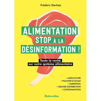 denhez-frederic-alimentation-stop-a-la-desinformation-toute-la-verite-sur-notre-systeme-alimentaire_0