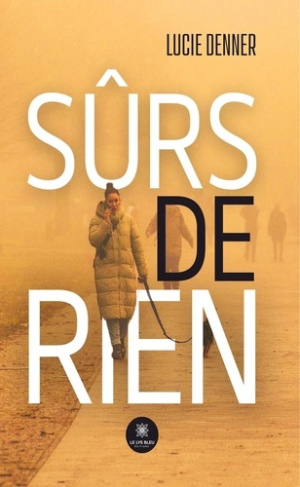 denner-lucie-surs-de-rien_0