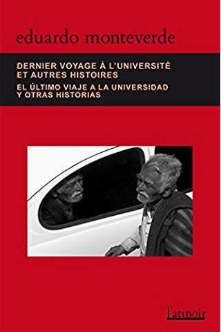 dernier-voyage-a-l-universite-et-autres-histoires-edition-bilingue-francais-espagnol_0