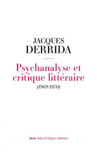 derrida-jacques-psychanalyse-et-critique-litteraire-1969-1970_0