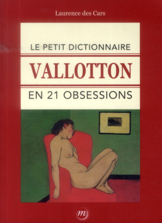 des-cars-laurence-le-petit-dictionnaire-vallotton-en-21-obsessions_0