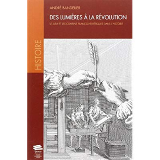 des-lumieres-a-la-revolution-le-jura-et-les-confins-franco-helvetiques-dans-l-histoire_0