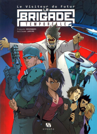 descraques-francois-3b-lapeyre-guillaume-3b-desmassi-le-visiteur-du-futur-la-brigade-temporelle-integrale_0