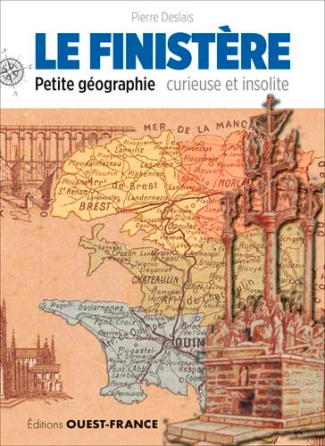 deslais-pierre-le-finistere-petite-geographie-curieuse-et-insolite_0