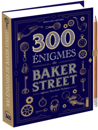 desmarais-leo-300-enigmes-de-baker-street-signees-sherlock-holmes-avec-un-crayon_0