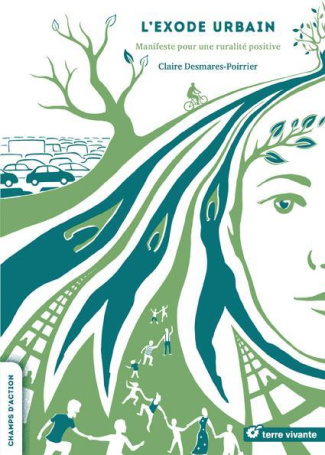 desmares-poirrier-claire-l-exode-urbain-manifeste-pour-une-ruralite-positive_0