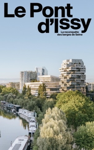 desmoulin-christine-le-pont-d-issy-la-reconquete-des-bords-de-seine_0