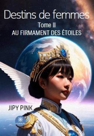destins-de-femmes-tome-ii-au-firmament-des-etoiles_0