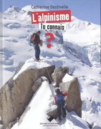 destivelle-catherine-chambon-yannick-barrau-no-l-alpinisme-tu-connais_0
