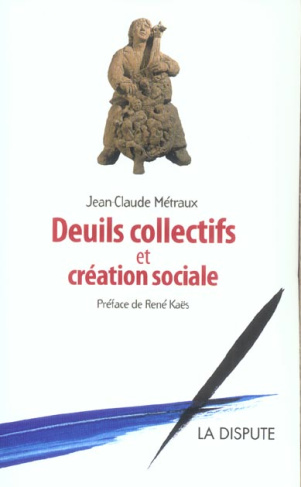 deuils-collectifs-et-creation-sociale_0