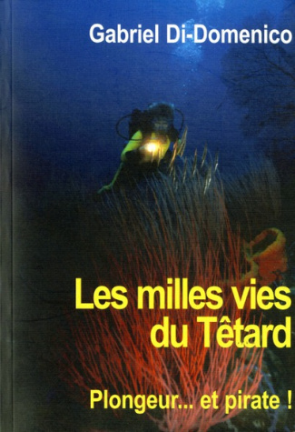 di-domenico-gabriel-mille-vies-du-tetard_0