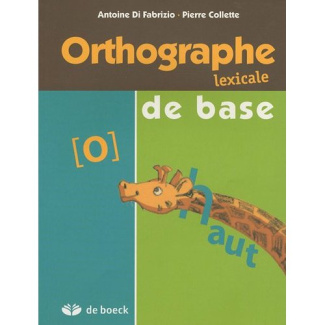 di-fabrizio-antoine-3b-collette-pierre-orthographe-lexical-de-base_0