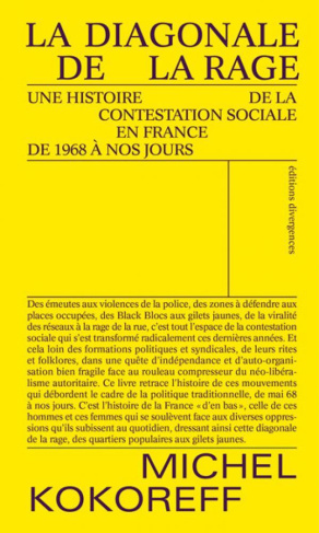 diagonale-de-la-rage-la-une-histoire-de-la-contestation-sociale-en-france-des-annees-1970-a-nos_0