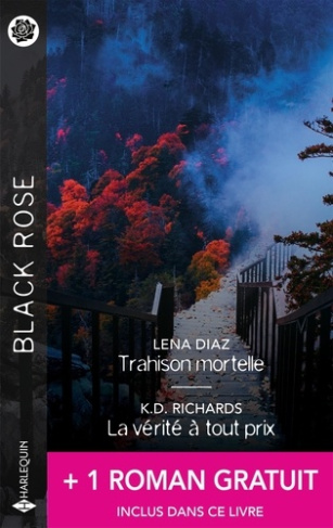 diaz-lena-richards-k-d-daniels-b-j-trahison-mortelle-la-verite-a-tout-prix-au-mepris-des-menaces_0