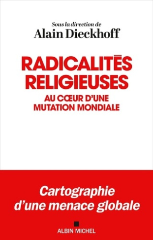 dieckhoff-alain-radicalites-religieuses-au-coeur-d-une-mutation_0