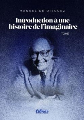 dieguez-manuel-introduction-a-une-histoire-de-l-imaginaire-tomes-1-a-7_0