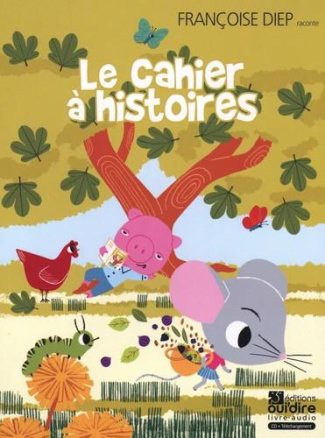 diep-francoise-3b-bonbon-cecile-le-cahier-a-histoires-1-cd-audio_0