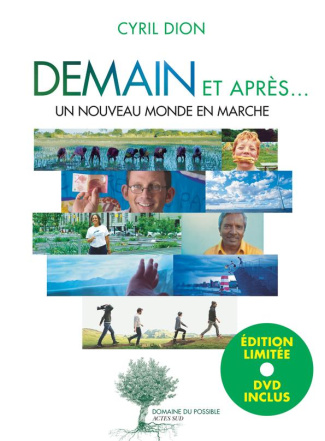 dion-cyril-demain-et-apres-un-nouveau-monde-en-marche-edition-limitee-avec-1-dvd_0