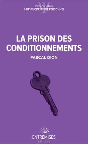 dion-pascal-la-prison-des-conditionnements_0