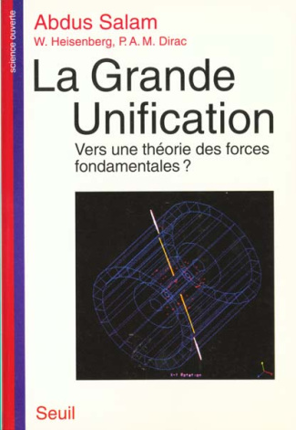dirac-paul-a-m-3b-heisenberg-werner-3b-salam-abdus-la-grande-unification-vers-une-theorie-des-forces-fondamentales_0