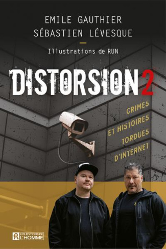 distorsion-crimes-et-histoires-tordues-d-internet-volume-2_0