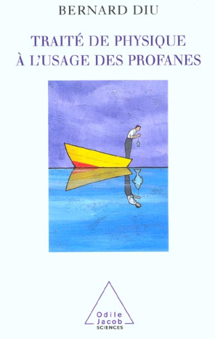 diu-bernard-traite-de-physique-a-l-usage-des-profanes_0