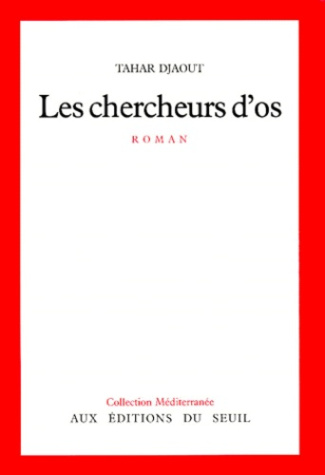djaout-tahar-les-chercheurs-d-os_0