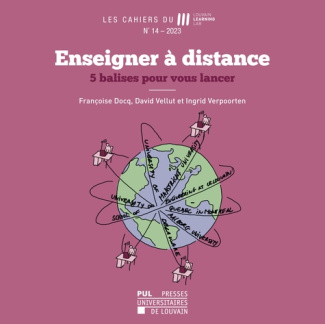 docq-francoise-3b-vellut-david-3b-verpoorten-ingrid-les-cahiers-du-louvain-learning-lab-n-14-2023-enseigner-a-distance-5-balises-pour-vous-lancer_0