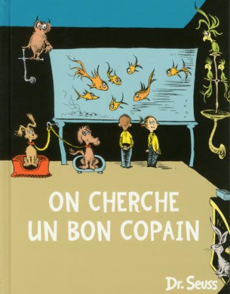 docteur-seuss-on-cherche-un-bon-copain_0