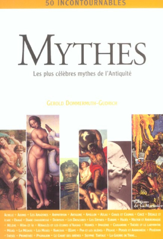 dommermuth-gudrich-gerold-3b-monnatte-christine-mythes-les-plus-celebres-mythes-de-l-antiquite_0