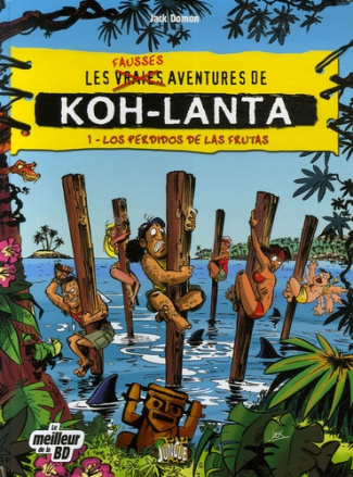 Koh-Lanta Tome 1 : Los perdidos de Las Frutas