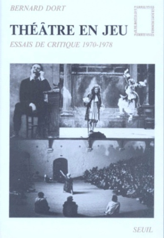 dort-bernard-theatre-en-jeu-essais-de-critique-1970-1978_0