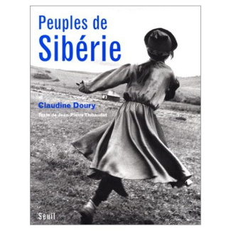 doury-claudine-3b-thibaudat-jean-pierre-peuples-de-siberie-du-fleuve-amour-aux-terres-boreales_0