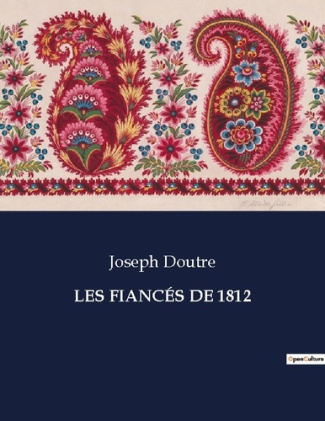 doutre-joseph-fiances-de-1812_0