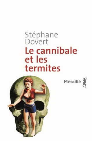 dovert-stephane-le-cannibale-et-les-termites_0
