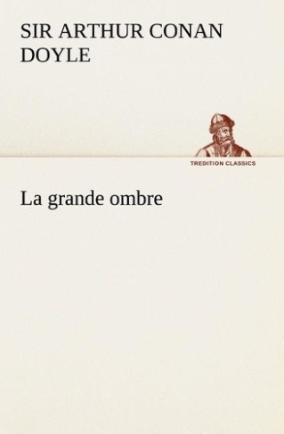 doyle-s-la-grande-ombre-la-grande-ombre_0