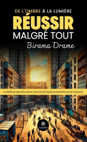 drame-birama-de-l-ombre-a-la-lumiere-reussir-malgre-tout_0