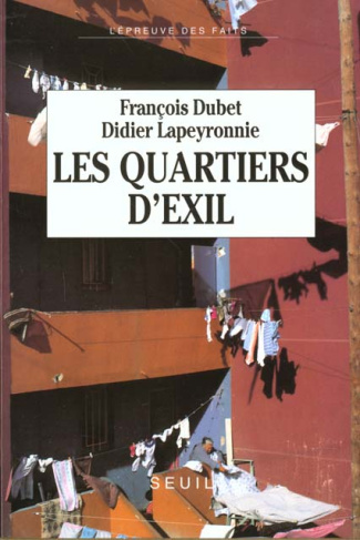 dubet-francois-3b-lapeyronnie-didier-les-quartiers-d-exil_0