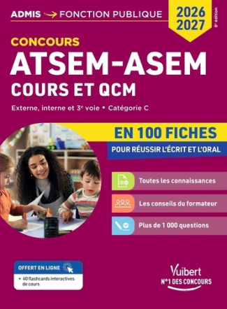 Concours ATSEM - ASEM en 100 fiches. Cours et QCM. Externe, interne, 3e voie - Catégorie C, Edition