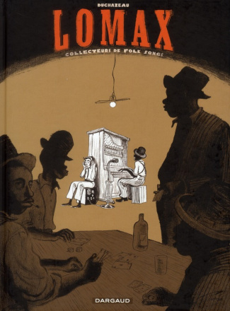 duchazeau-frantz-3b-danchin-sebastian-lomax-collecteurs-de-folk-songs_0